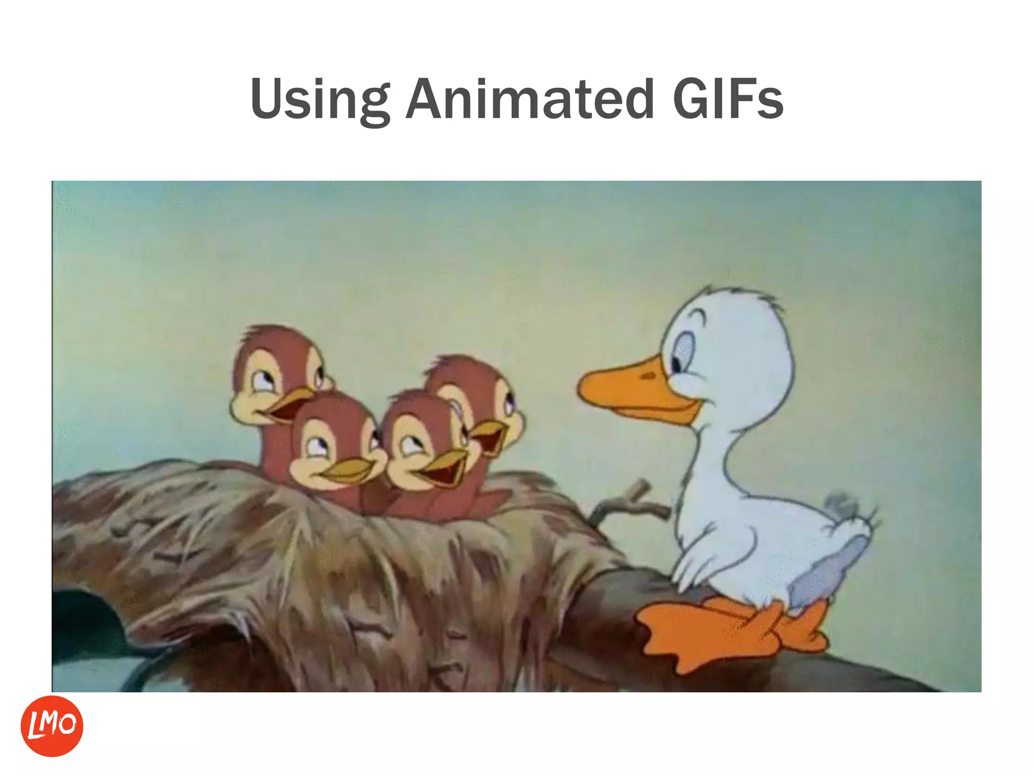 Using Animated GIFs
 