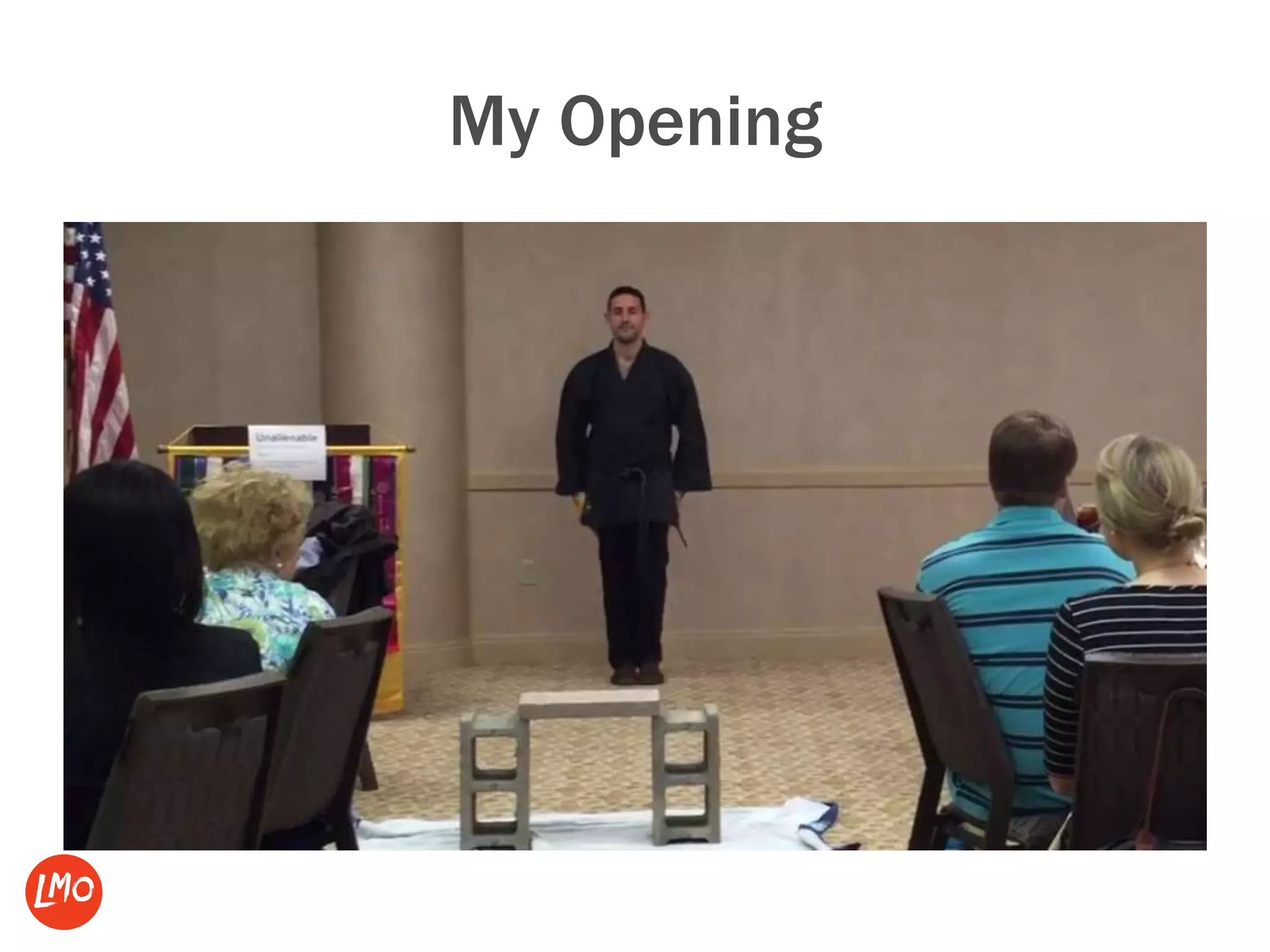 My Opening
 