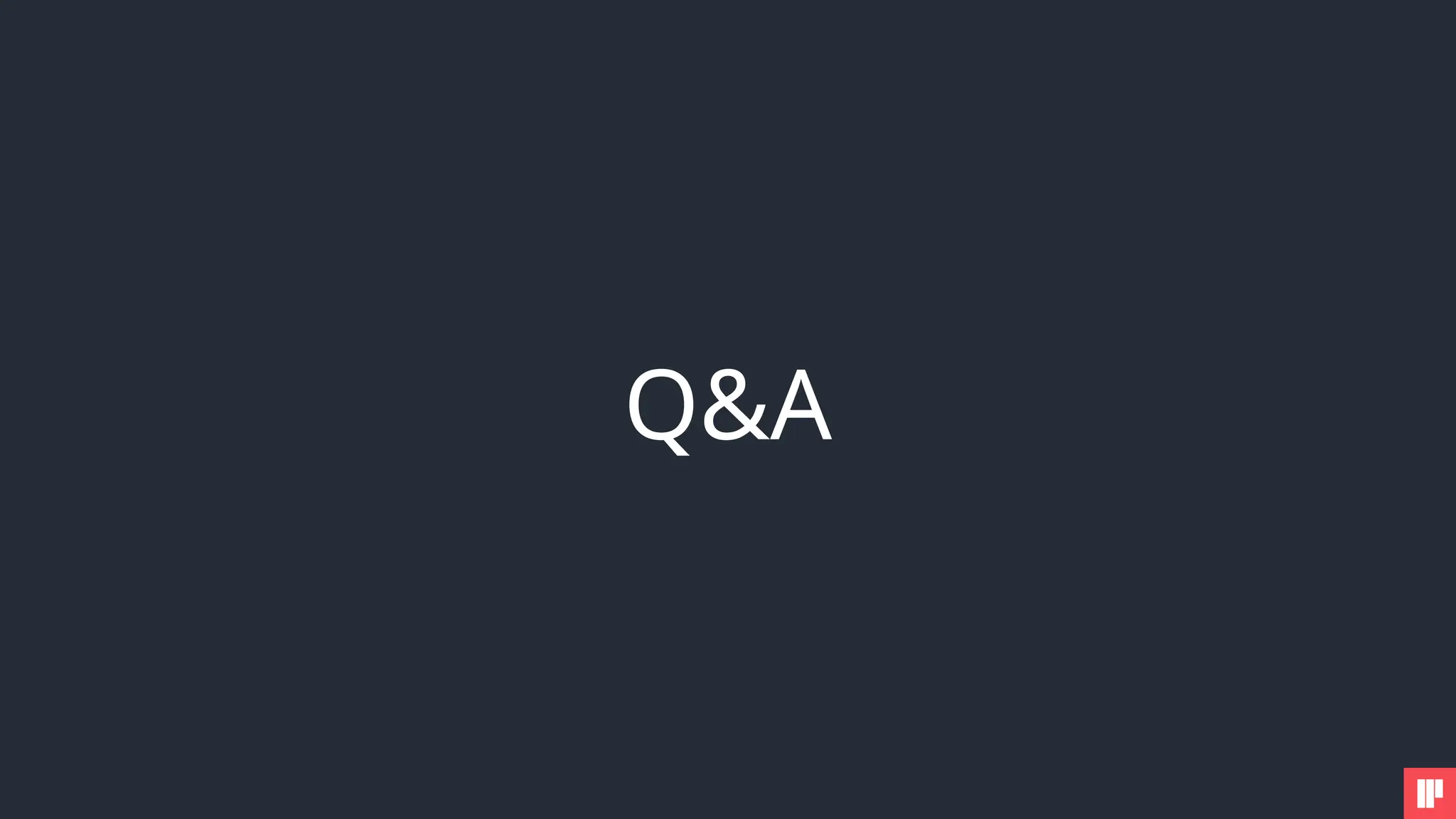 Q&A
 
