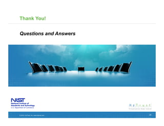 Thank You!


Questions and Answers




© 2012, HyTrust, Inc. www.hytrust.com   25
 