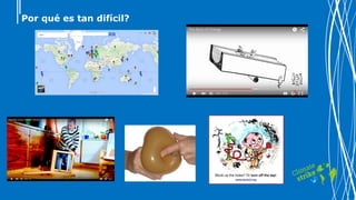 Por qué es tan difícil?
 