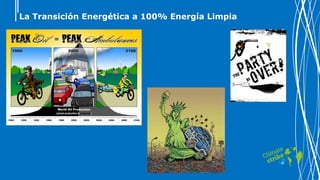 La Transición Energética a 100% Energía Limpia
 