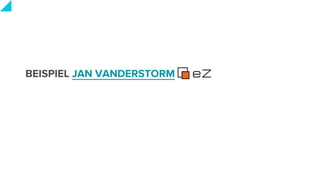 BEISPIEL JAN VANDERSTORM
 