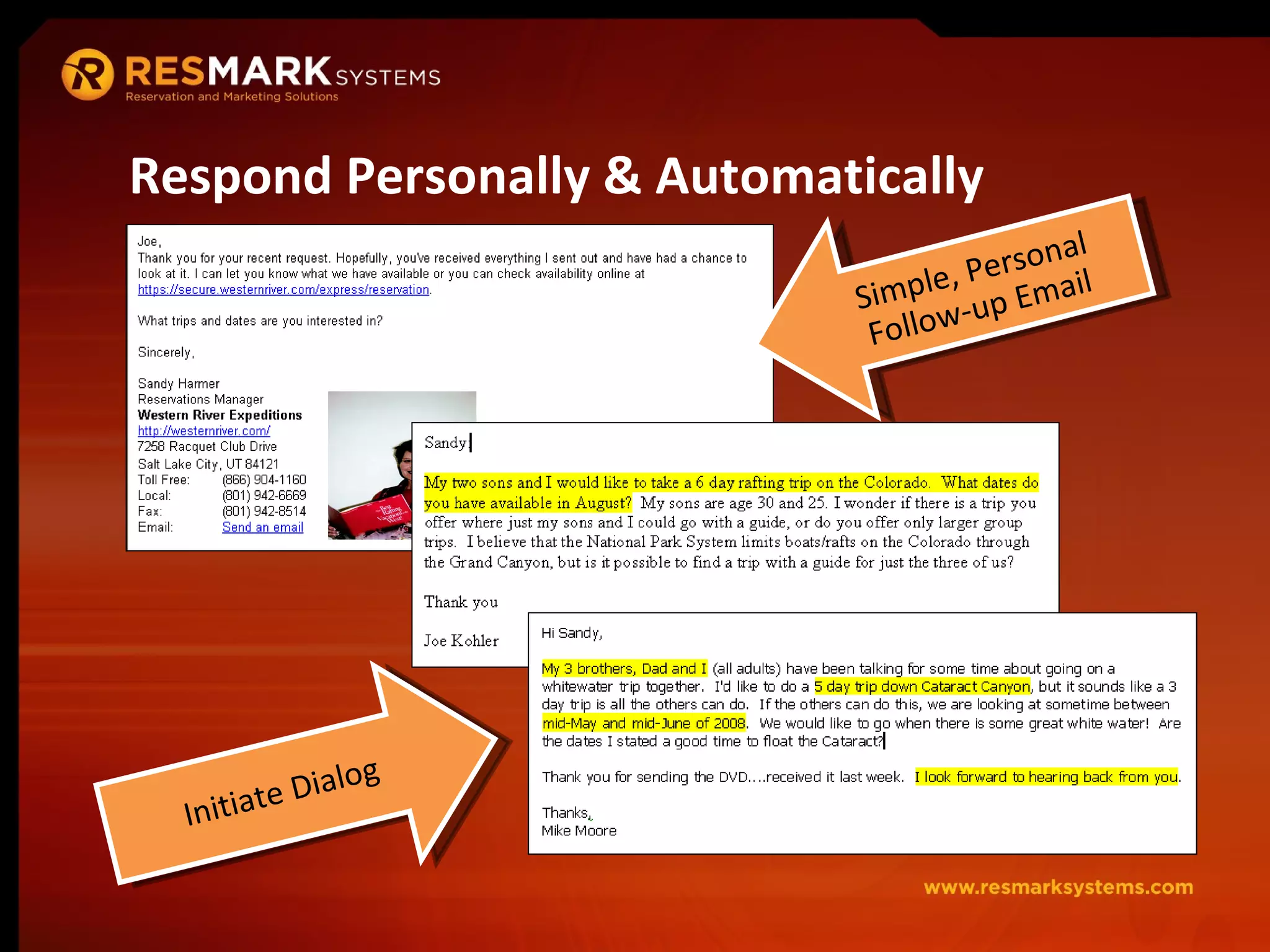 Respond Personally & Automatically Simple, Personal Follow-up Email Initiate Dialog 