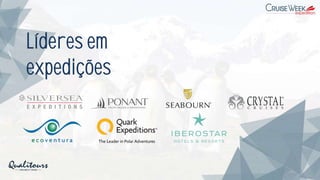 Líderes em
expedições
 