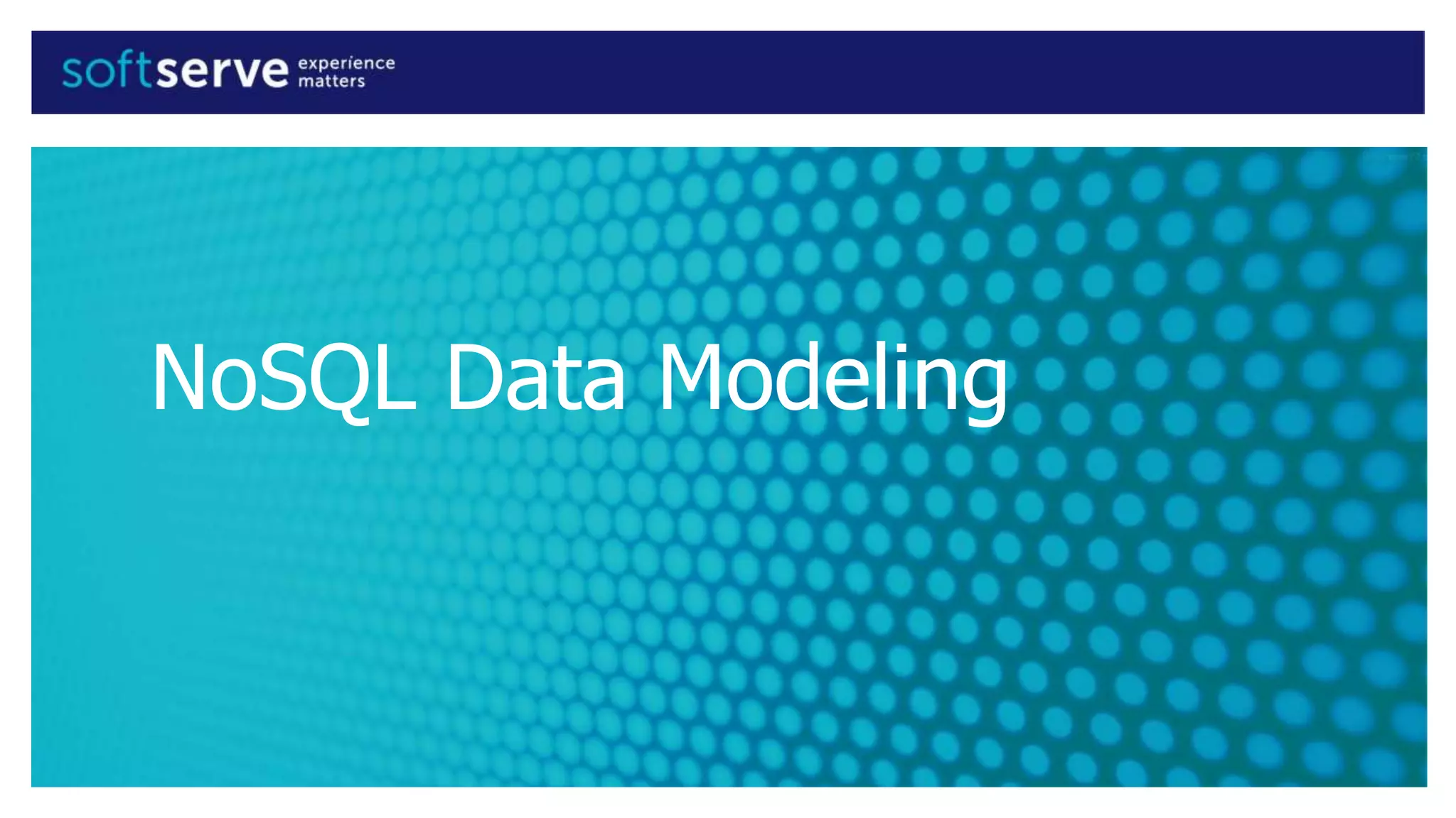 NoSQL Data Modeling 