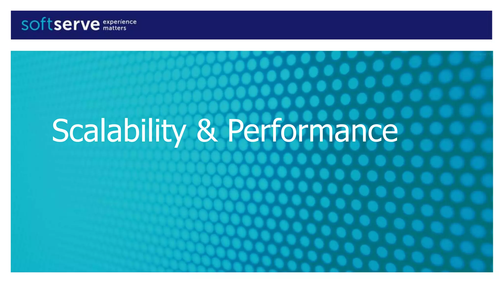 Scalability & Performance 