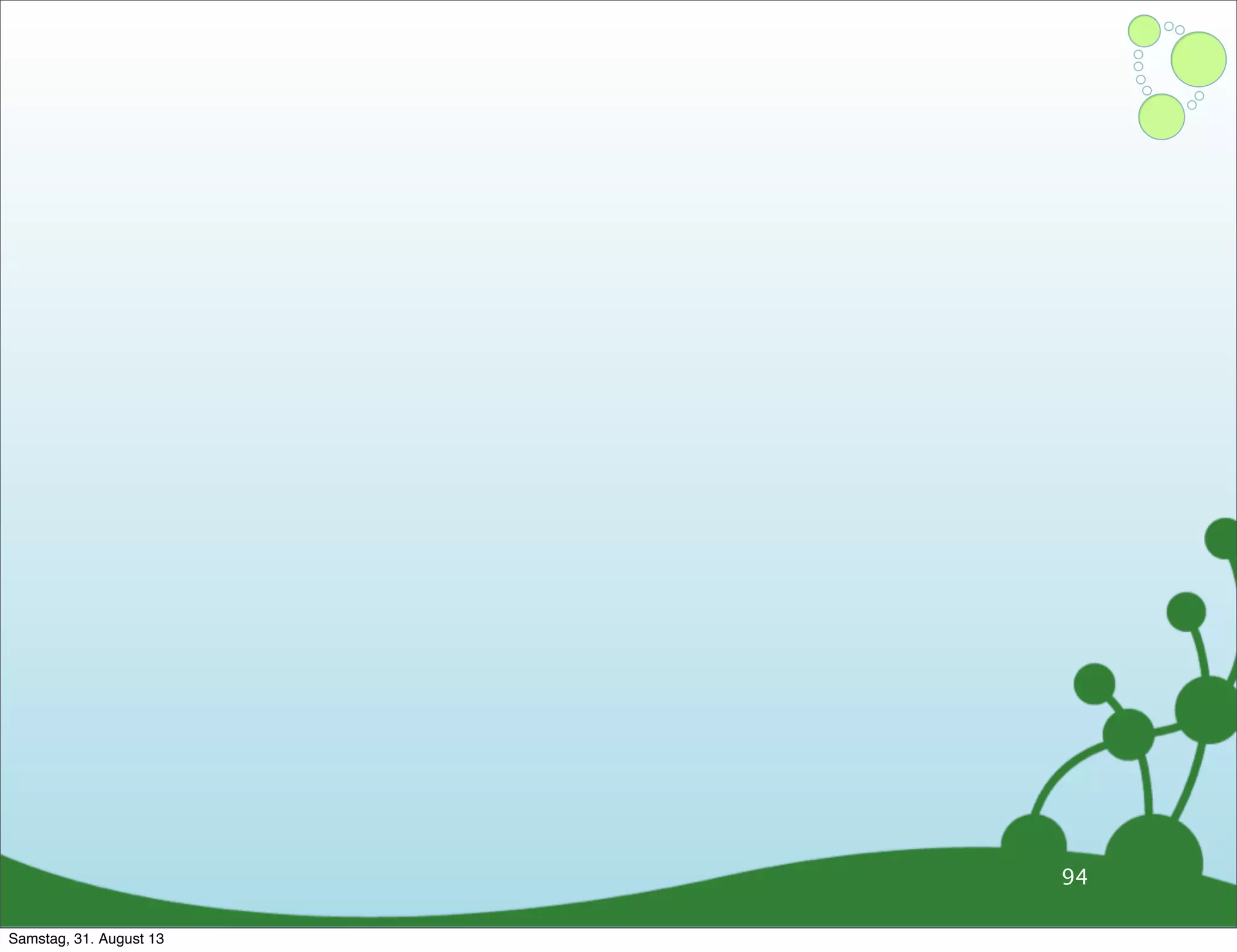 94
Samstag, 31. August 13
 