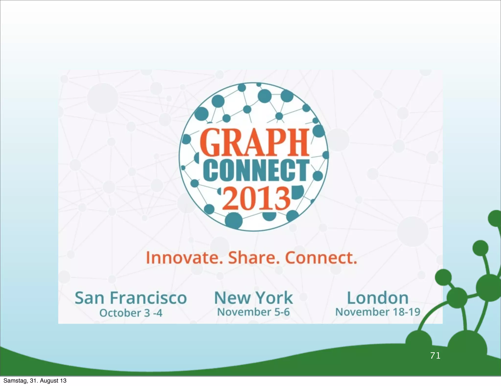 71
Samstag, 31. August 13
 