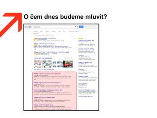 O čem dnes budeme mluvit?
 