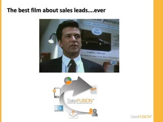 The best film about sales leads….ever
 