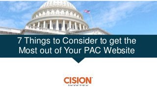 7 Things to Consider to get the
Most out of Your PAC Website
 