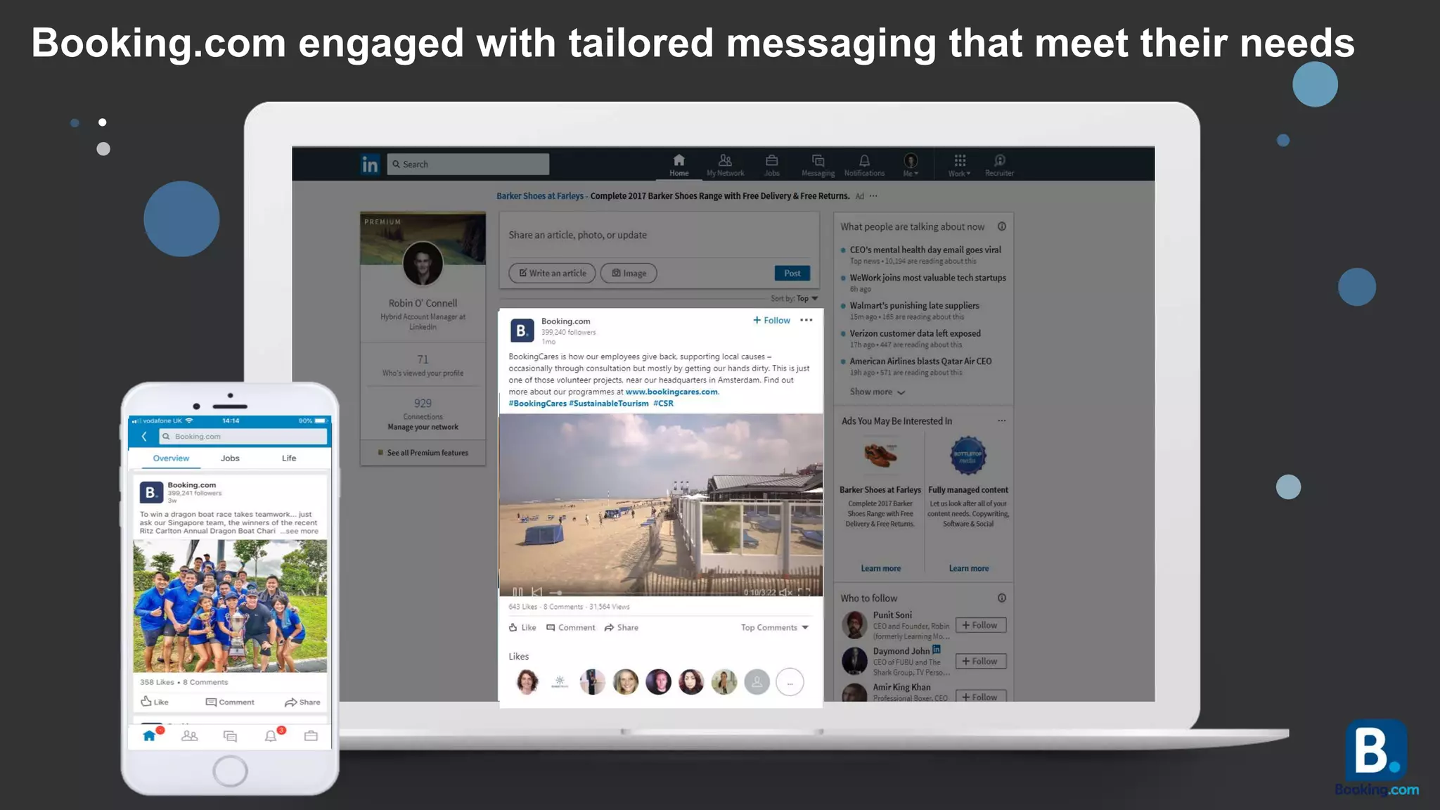 Booking.com engaged with tailored messaging that meet their needs
 