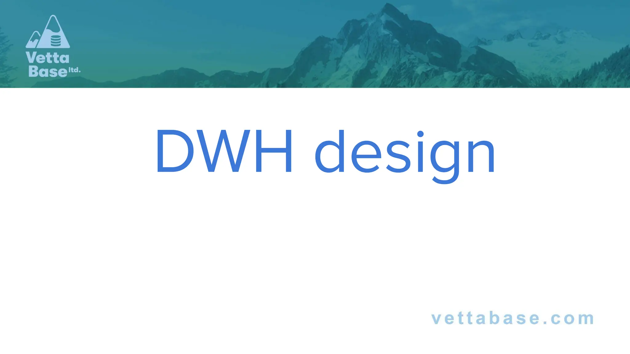 DWH design
 