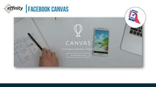 FACEBOOK CANVAS
 