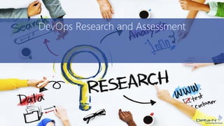 DevOps Research and Assessment
 