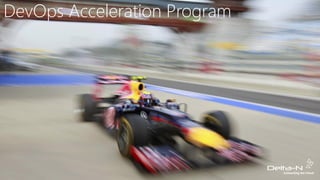 DevOps Acceleration Program
 
