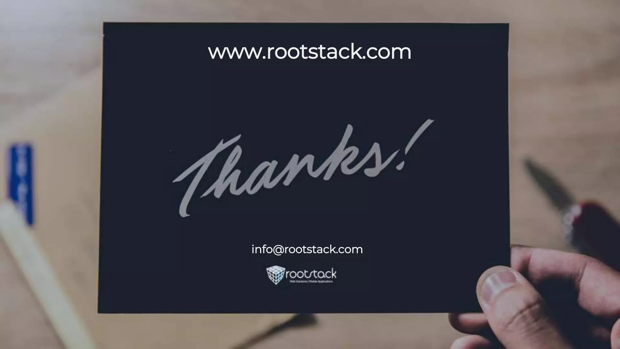 www.rootstack.com
info@rootstack.com
 