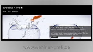 www.webinar-profi.de
 