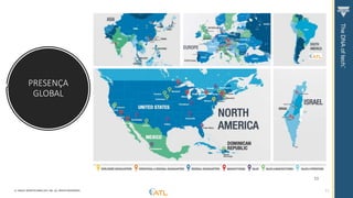 © VISHAY INTERTECHNOLOGY, INC. ALL RIGHTS RESERVED. 11
PRESENÇA
GLOBAL
 