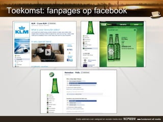 Toekomst: fanpages op facebook 