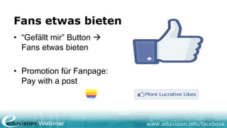 www.eduvision.de/facebook
Die ersten Fans…
 