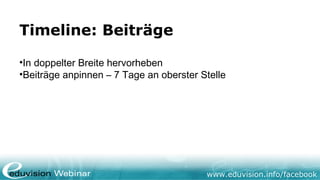 www.eduvision.de/facebook
Timeline-Profilfoto
• Synergieeffekte: Titelfoto - Profilfoto
 