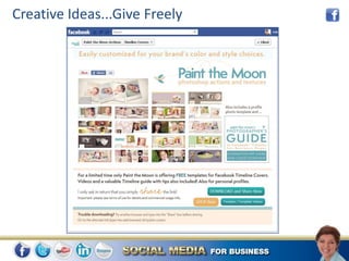 Creative Ideas...Give Freely
 