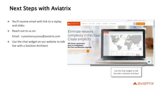 Getting the Most Value from Your Aviatrix Controller & Gateways | PPTX