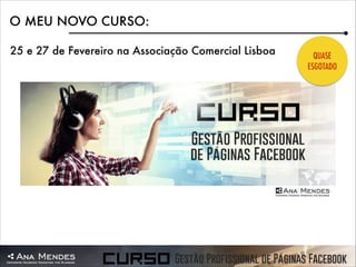 O MEU NOVO CURSO:
25 e 27 de Fevereiro na Associação Comercial Lisboa

QUASE
ESGOTADO

 