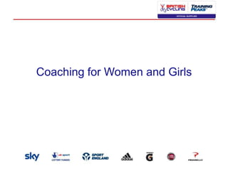 Coaching for Women and Girls

 