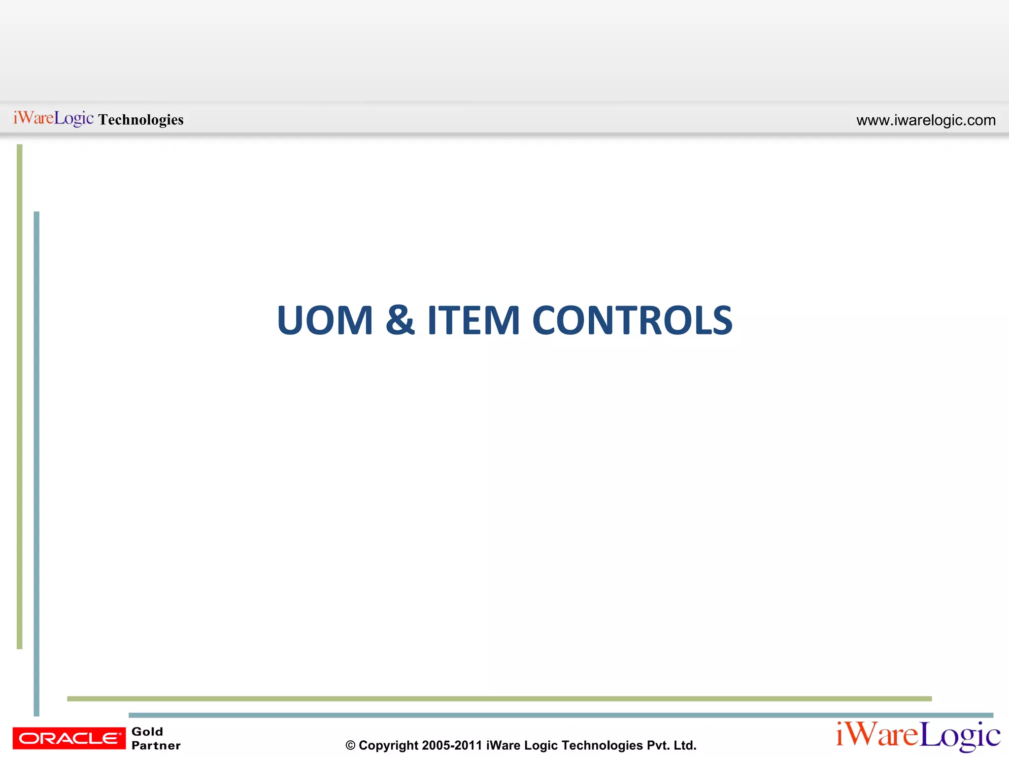 UOM & ITEM CONTROLS 