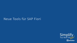 Neue Tools für SAP Fiori
 