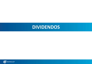 DIVIDENDOS
 