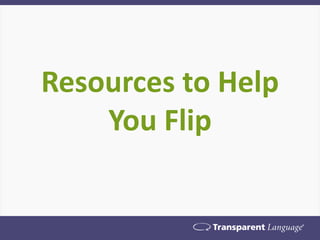 Why Flipping Can Flop 
•Time-consuming 
•Technology not available 
•Teacher training missing 
•Unrealistic expectations 
•Lack of parental support 
#TLedwebinars  