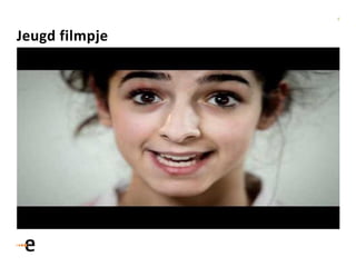 4
Jeugd filmpje
 