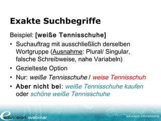 www. eduvision.de/course/adwords
Von der Kampagne zur
Anzeige
Quelle: http://adwords-de.blogspot.com/2009/10/wann-erstelle-ich-eine-neue.html
 