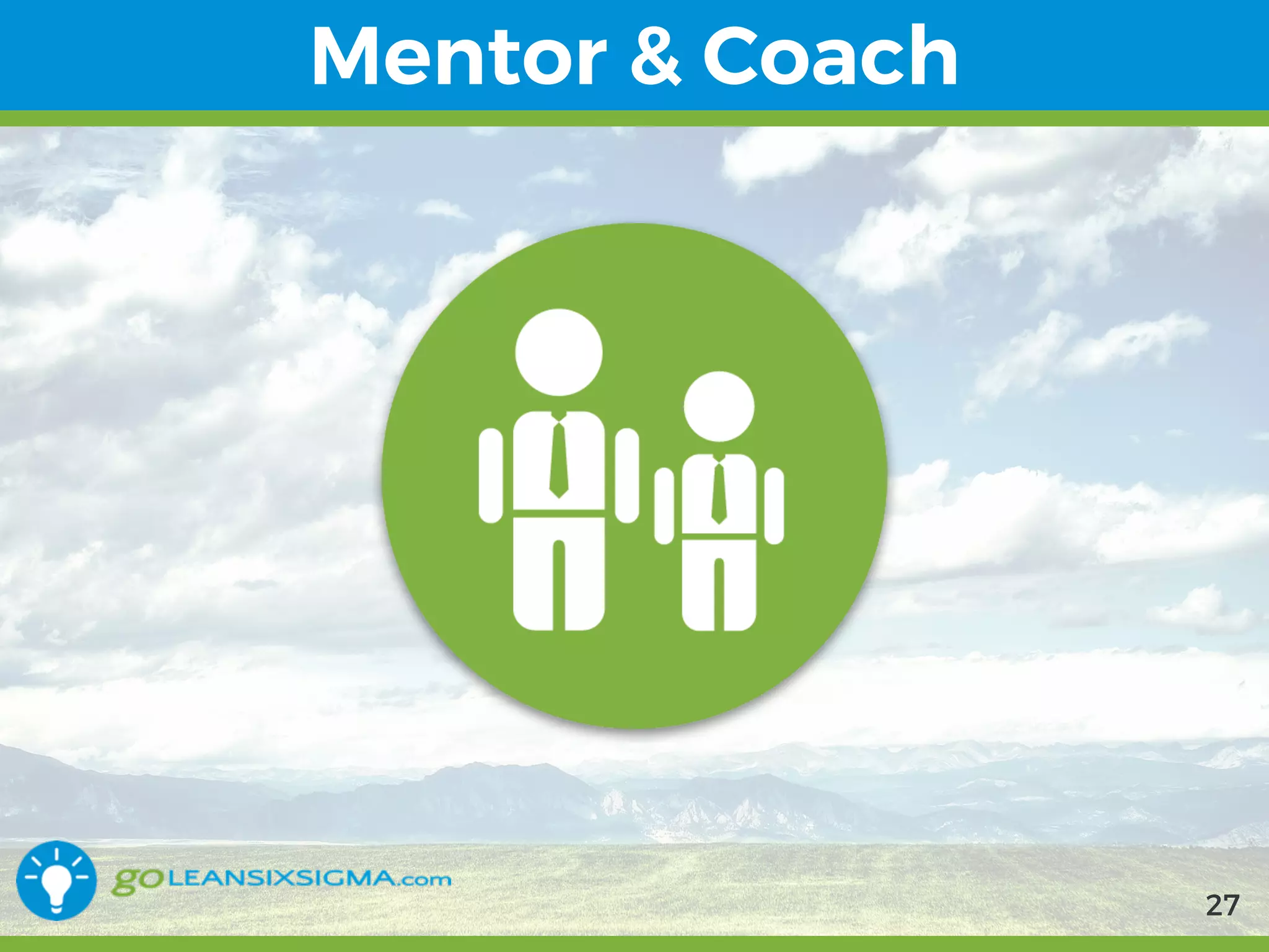 9/10/2017
Mentor & Coach
27
 