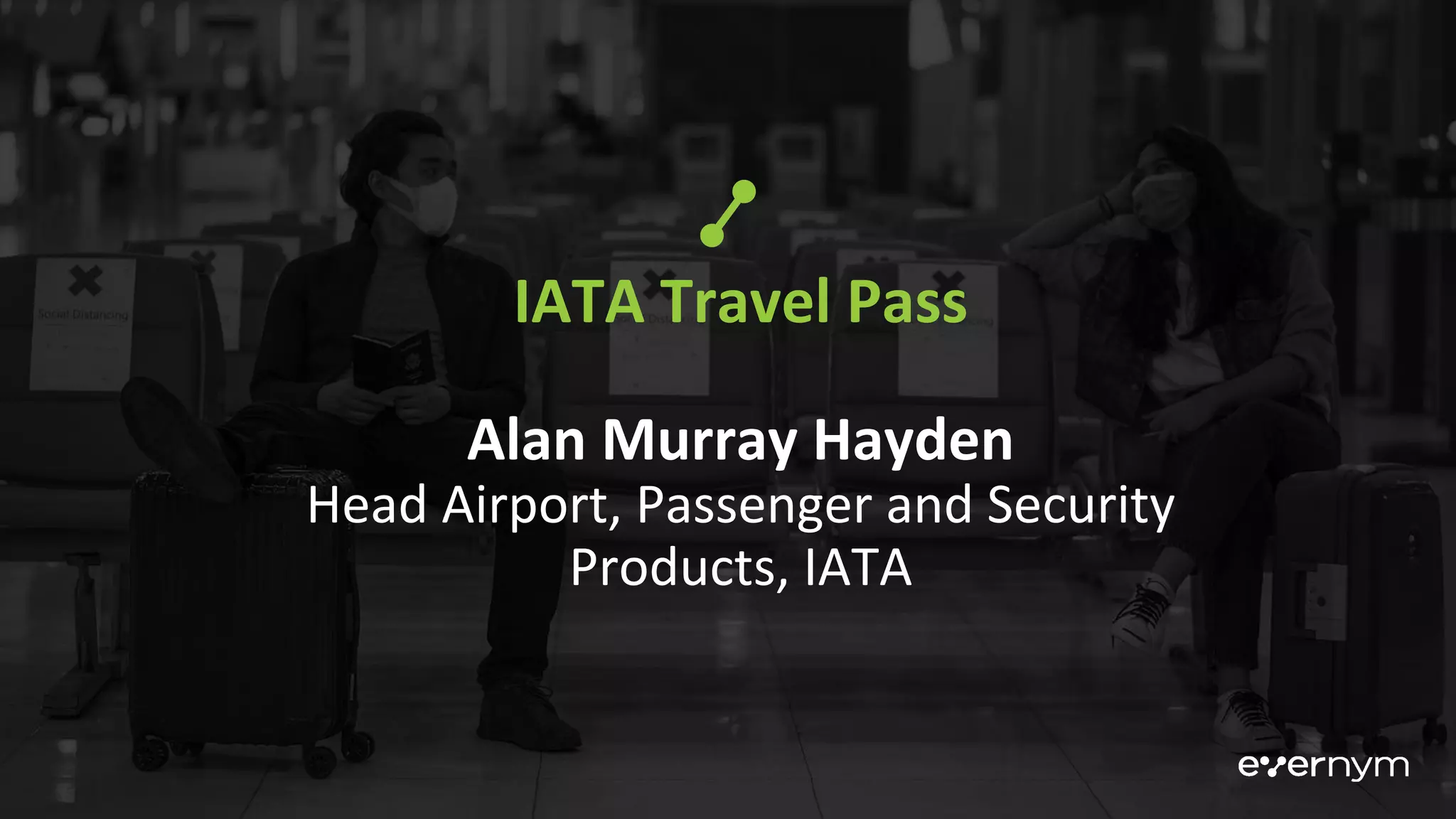 IATA Travel Pass - Evernym Webinar