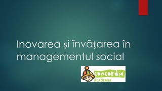Inovarea și învățarea în managementul social