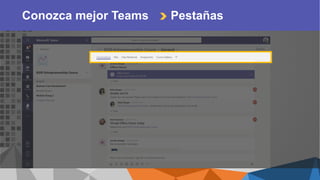 Web UI with highlight
Conozca mejor Teams Pestañas
 