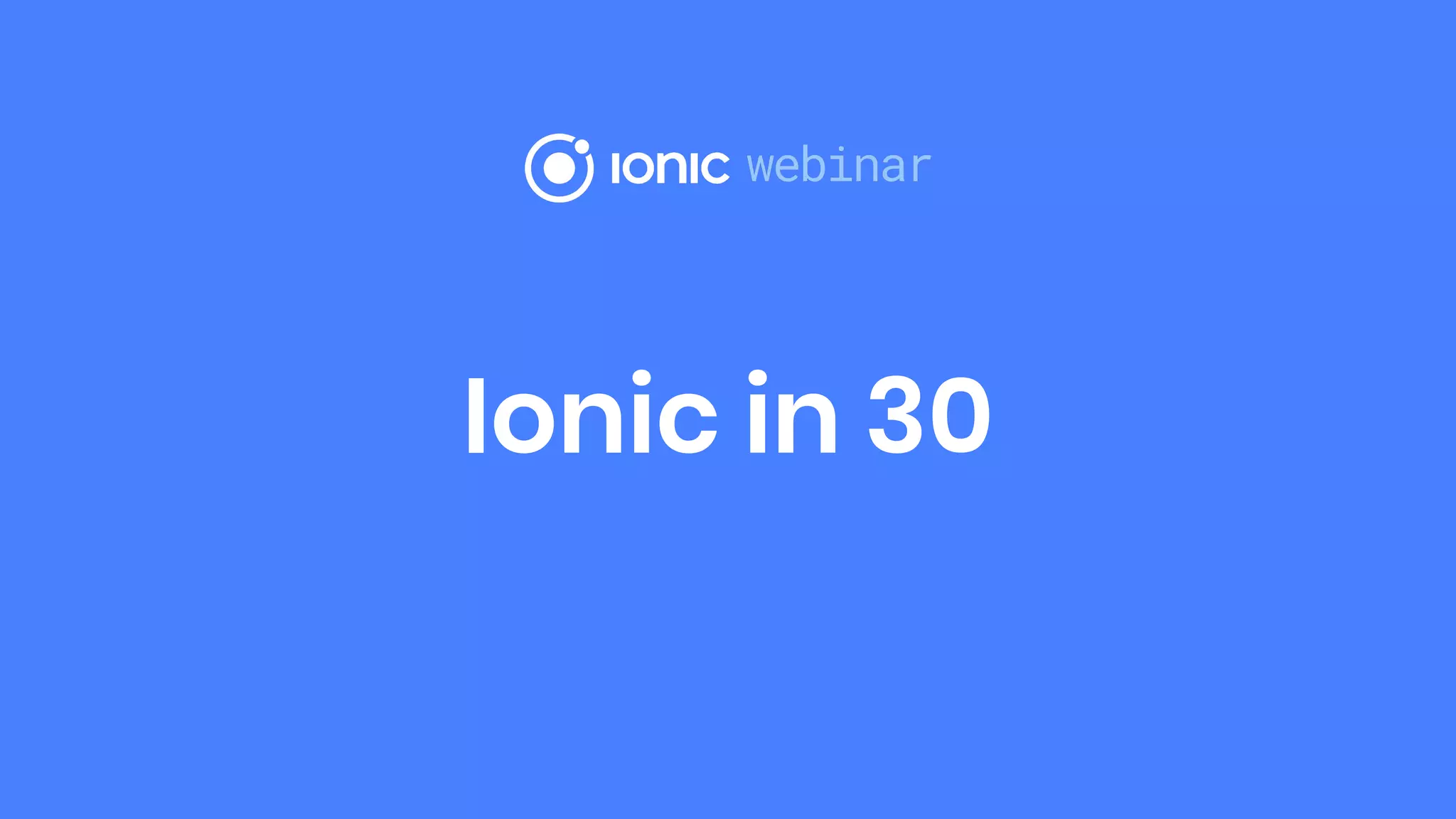 Ionic in 30
 