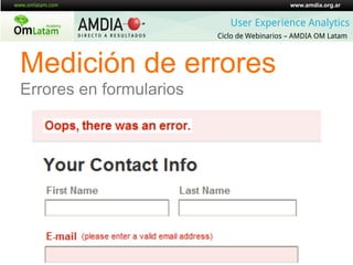www.amdia.org.ar


                            User Experience Analytics
                         Ciclo de Webinarios – AM...