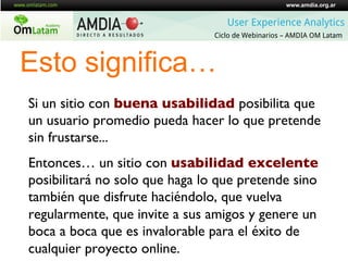 www.amdia.org.ar


                                   User Experience Analytics
                                Ciclo de W...