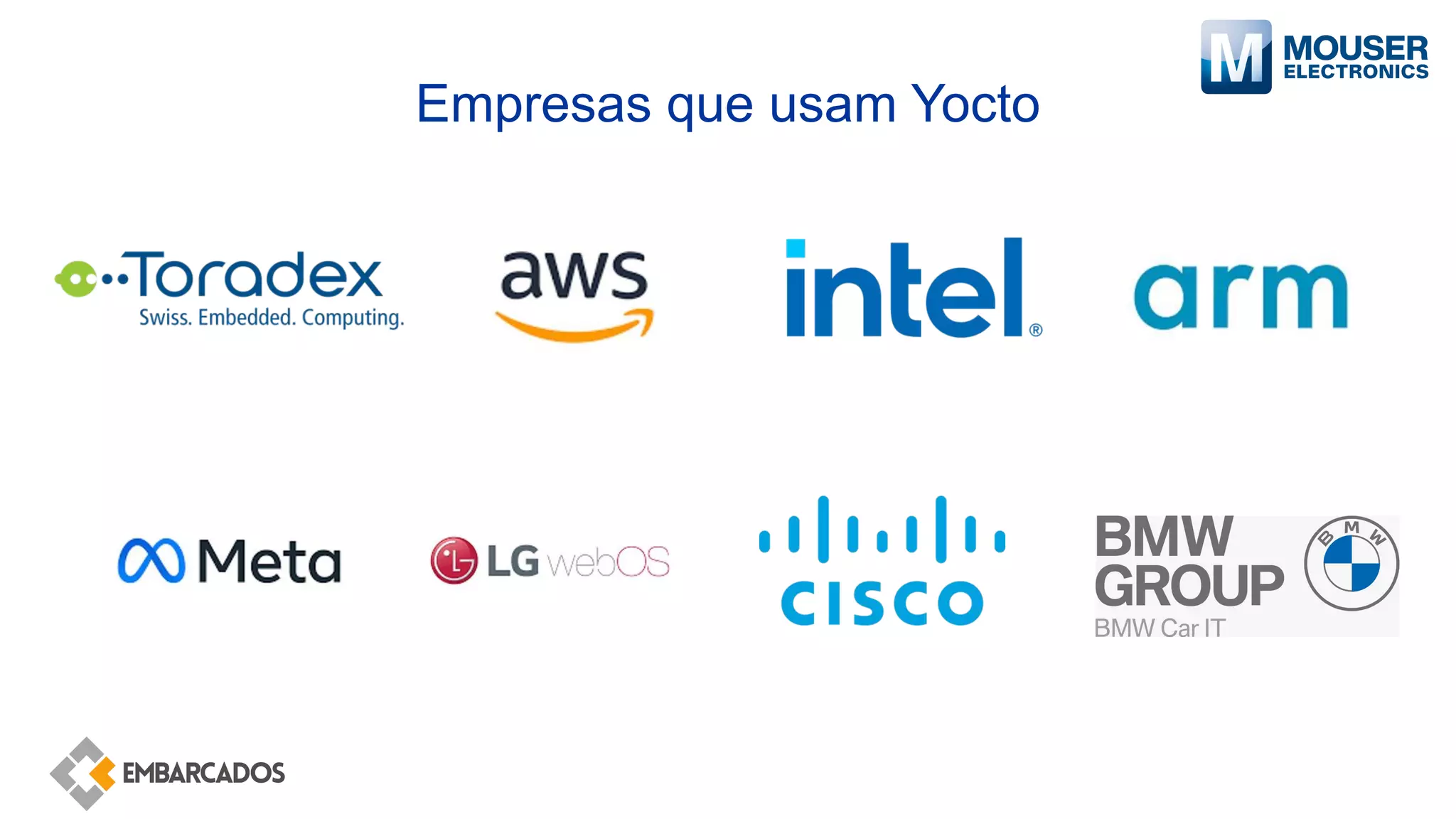Empresas que usam Yocto
 