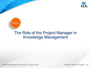 Knowledge Management Principles for Project Managers | PPTX