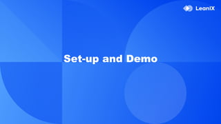 Set-up and Demo
 