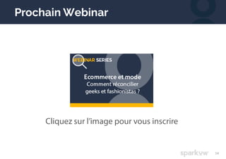 Webinar : Améliorer la performance de son site marchand en capitalisant sur son offre produit