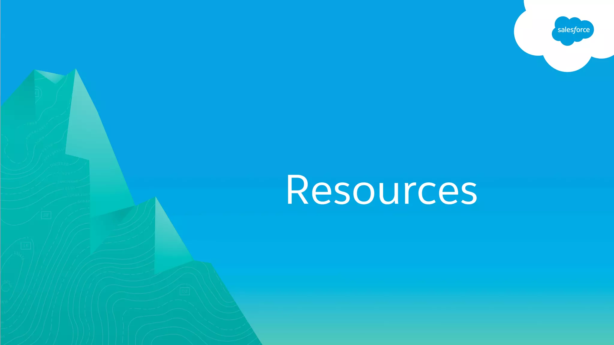 Resources
 