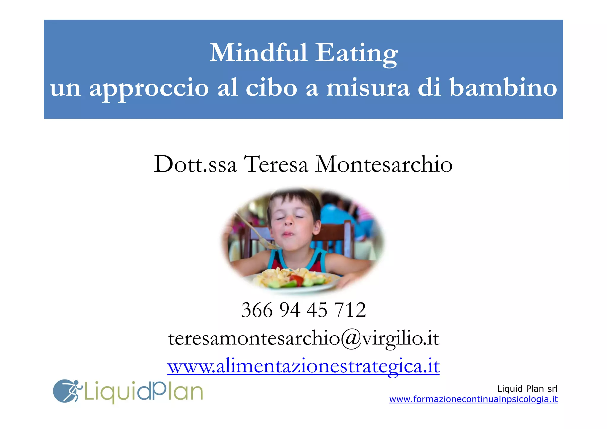 Mindful Eating: un approccio al cibo a misura di bambino | PDF